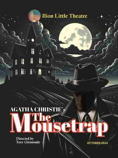 The Mousetrap by Agatha Christie in Ilion on 4 Oct