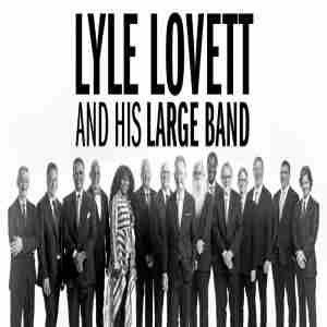 Lyle Lovett and His Large Band in Austin on 20 Oct