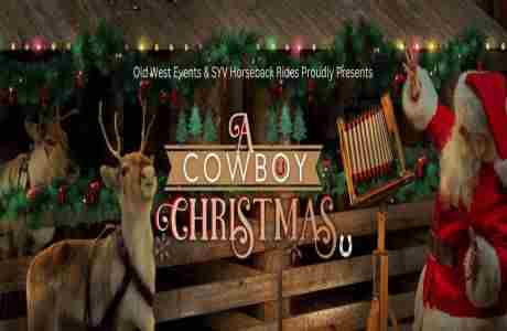 A Cowboy Christmas | Fridays & Saturdays Thanksgiving to Christmas | Family Holiday Event | Buellton in Buellton on 29 Nov