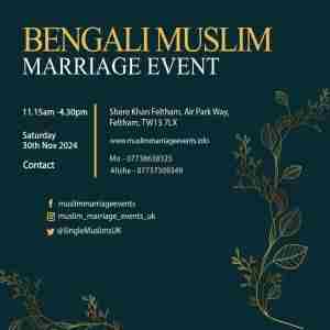 Muslim Marriage Events London - Bengali Event in London on 30 Nov