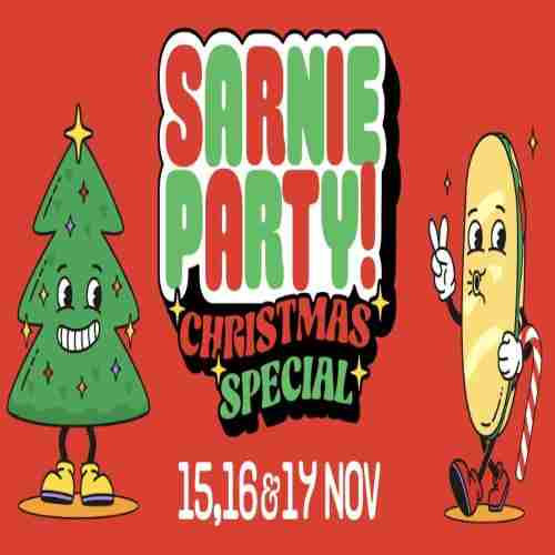 Sarnie Party: Christmas Sandwich Festival in London on 15 Nov