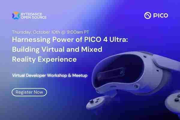 Harnessing Power of PICO 4 Ultra - Building Virtual and Mixed Reality Experience in California on 10 Oct