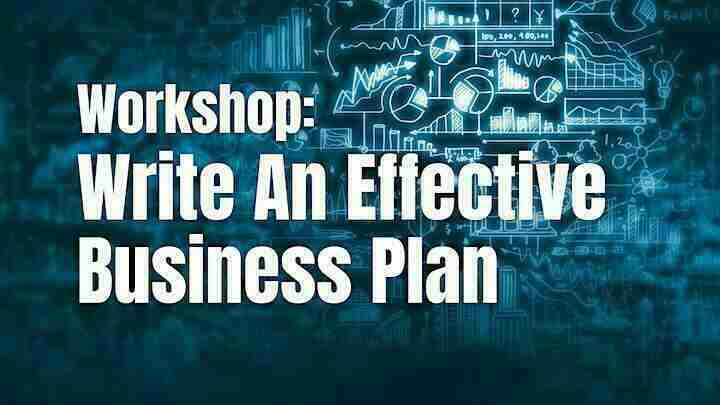 Learn How To Write An Effective Business Plan in Austin on 8 Oct