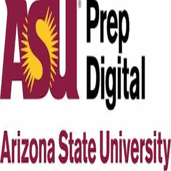 ASU Prep Digital Invites Families to Explore Learning Options for Grades 6 -12 in Phoenix on 15 Oct