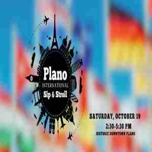 Plano International Festival Sip and Stroll in Plano on 19 Oct