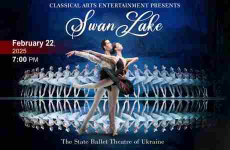 Swan Lake - Event by The State Ballet Theatre of Ukraine in Savannah, GA! in Savannah on 22 Feb