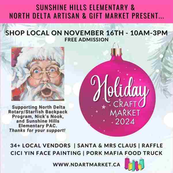 Holiday Craft Market - North Delta Artisan and Gift Market and Sunshine Hills Elem. in Delta on 16 Nov