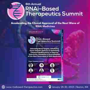 6th RNAi-Based Therapeutics Summit in Boston on 28 Jan