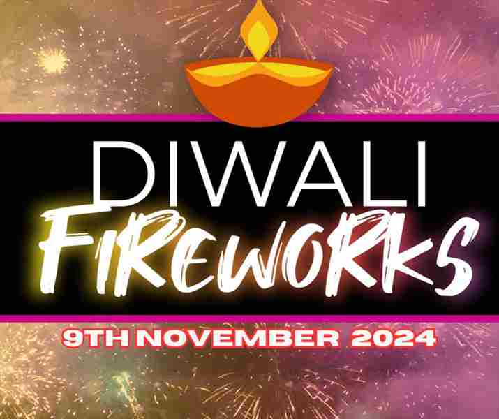 North West London Fireworks Display Sat Nov 9th 24: Fireworks display – Diwali Meets Guy Fawkes in Harrow on 9 Nov