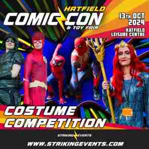 Hatfield Comic Con and Toy Fair in Hatfield on 13 Oct