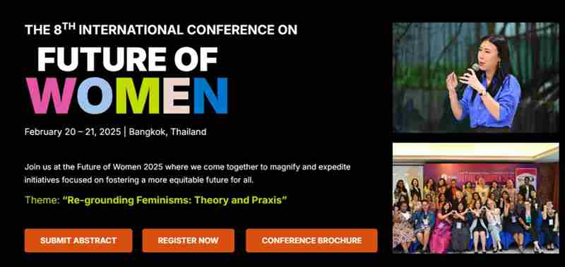 The 8th International Conference on Future of Women 2025 in wattana on 20 Feb