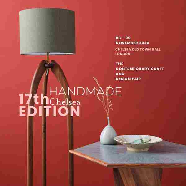 Handmade Chelsea | The Contemporary Craft and Design Fair in London on 7 Nov