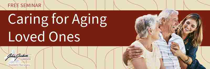 Caring for Aging Loved Ones Free Seminar in Metamora on 15 October 2024