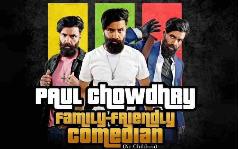 PAUL CHOWDHRY: FAMILY FRIENDLY COMEDIAN - WARM UP in London on 16 Oct