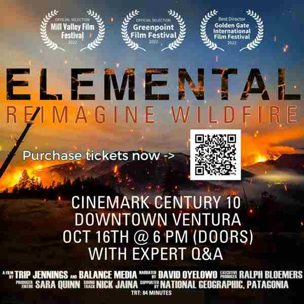 Elemental - Reimagine Wildfire - Film Screening and Expert Panel Discussion in Ventura on 16 Oct