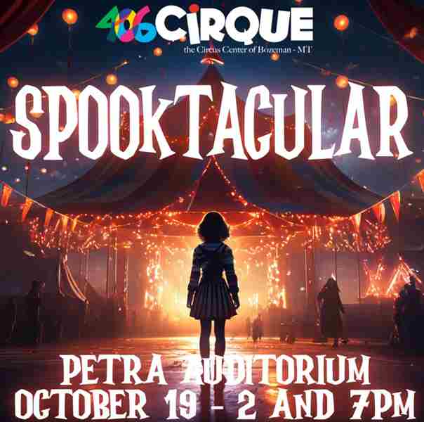 Spooktacular: A Halloween Circus in Bozeman on 19 October 2024