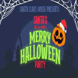 Merry Halloween 2024 @ Santa Claus House! in North Pole on 26 Oct