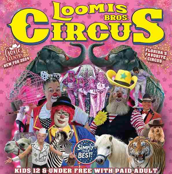 Loomis Bros. Circus 2024 Tour: Bell / Trenton, FL - Oct 25, 26 and 27 - Gilchrist County Ag Complex in Bell on 25 Oct