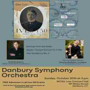 Danbury Symphony Orchestra: Ives 150 Celebration in Danbury on 20 Oct