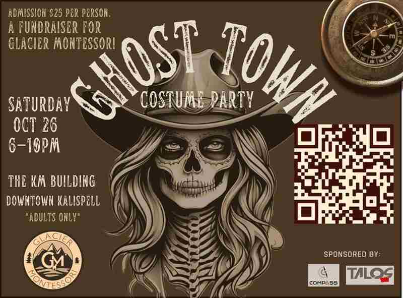 Ghost Town Costume Party in Kalispell on 26 Oct