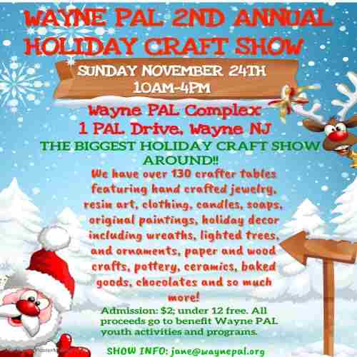 Wayne PAL 2nd Annual Holiday Craft Show Fundraiser in Wayne on 24 Nov