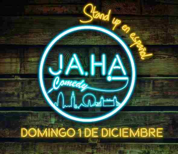 Ja, Ha Comedy - Stand up in Spanish in London on 1 Dec