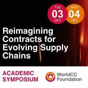 Reimagining Contracts for Evolving Supply Chains | Academic Symposium | 3rd - 4th December | Online in London on 3 Dec