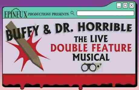 Buffy And Dr. Horrible - The Live Double-Feature Musical in Santa Rosa on 1 Nov