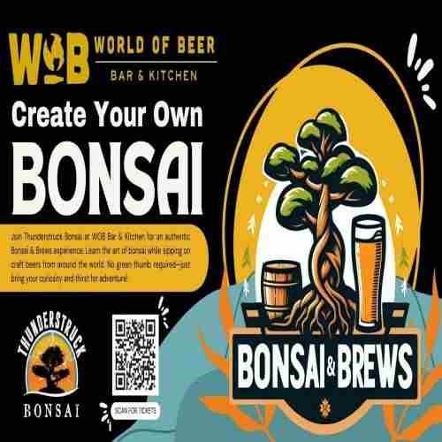 Bonsai and Brews at World of Beer Brandon in Brandon on 6 Nov