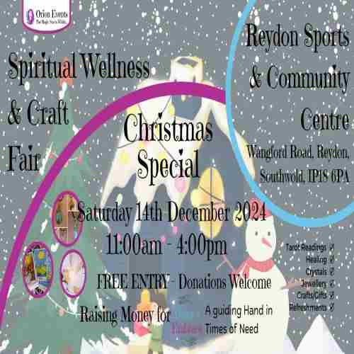 Christmas Special - Spiritual, Wellness and Craft Fair in Reydon on 14 Dec