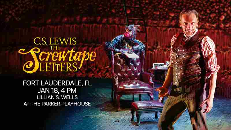 C.S. Lewis' The Screwtape Letters (Fort Lauderdale, FL) in Fort Lauderdale on 18 Jan