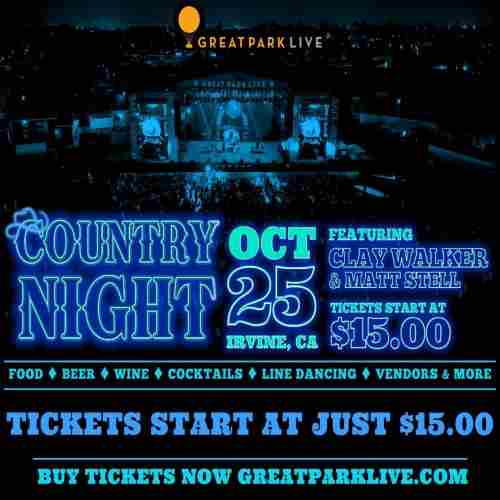 Country Night featuring Clay Walker and Matt Stell at Great Park Live in Irvine on 25 Oct