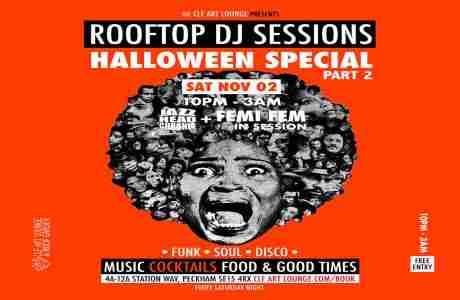 Rooftop DJ Sessions Halloween Special (Part 2) Free Entry in London on 2 Nov