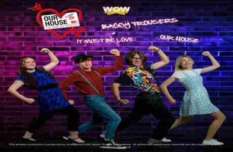 Our House, The Madness Musical in Weymouth on 13 Nov