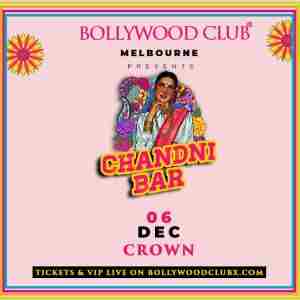 CHANDNI BAR at Crown, Melbourne in Southbank on 6 Dec