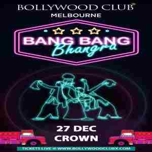 BANG BANG BHANGRA at Crown, Melbourne in Southbank on 27 Dec