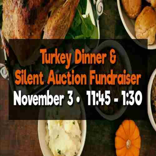 Annual Turkey Dinner and Silent Auction in Rapid City on 3 Nov