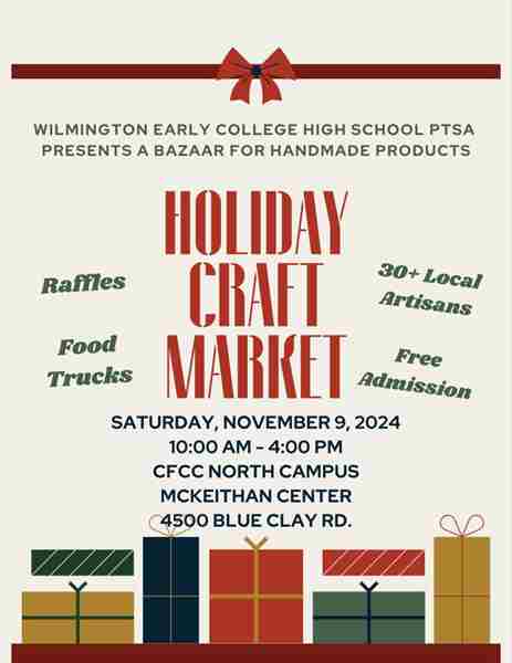 Wilmington Early College High School PTSA 4th Annual Holiday Craft Market in Castle Hayne on 9 Nov