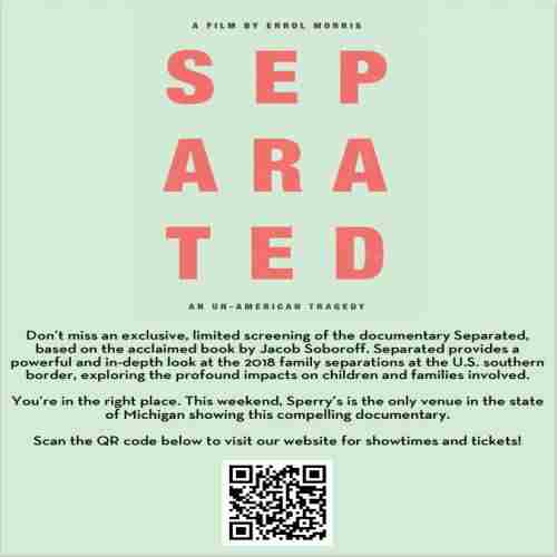 Special Screening of the Documentary 'Separated' at Sperry's Moviehouse in Holland, MI in Michigan on 4 Nov