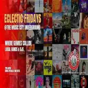 Eclectic Fridays @The Music City Underground Live Bands and DJ Sets in San Francisco on 15 November 2024