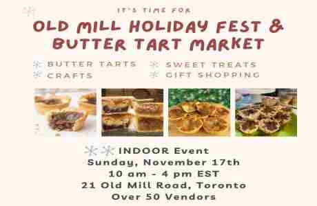 Old Mill Holiday Fest and Butter Tart Market in Ontario on 17 Nov