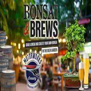 Bonsai and Brews at Motorworks Brewing | Bradenton in Bradenton on 10 Dec