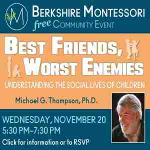 Michael Thompson, Ph.D. Best Friends, Worst Enemies Speaker in Lenox on 20 Nov