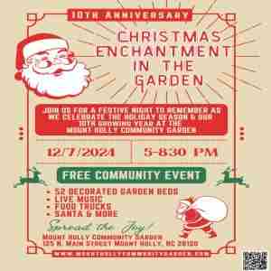 Christmas Enchantment in the Garden- 10th Anniversary Celebration in Mount Holly on 7 Dec