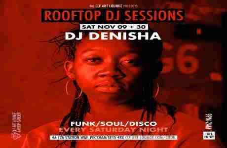 Rooftop DJ Session with DJ Denisha (Free Entry) in London on 30 Nov