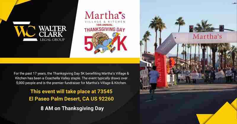 Martha’s Village & Kitchen’s 18th Annual Thanksgiving Day 5K in Palm Desert on 28 Nov