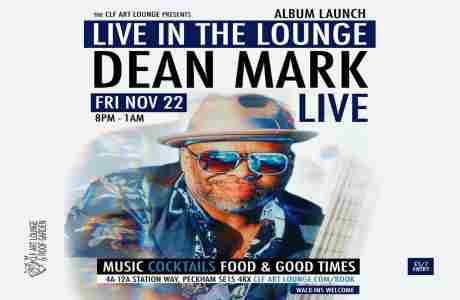 Dean Mark (Album Launch Special) - Live In The Lounge in London on 22 Nov