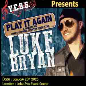 Play it again Luke Bryan Tribute Band in Haines City on 25 Jan