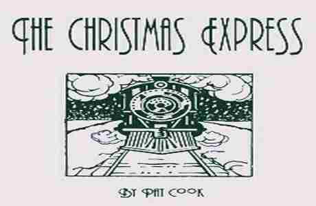 The Christmas Express by Pat Cook in Ilion on 29 Nov