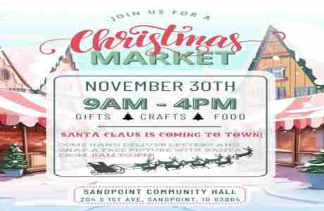 2024 Christmas Market in Sandpoint on 30 Nov